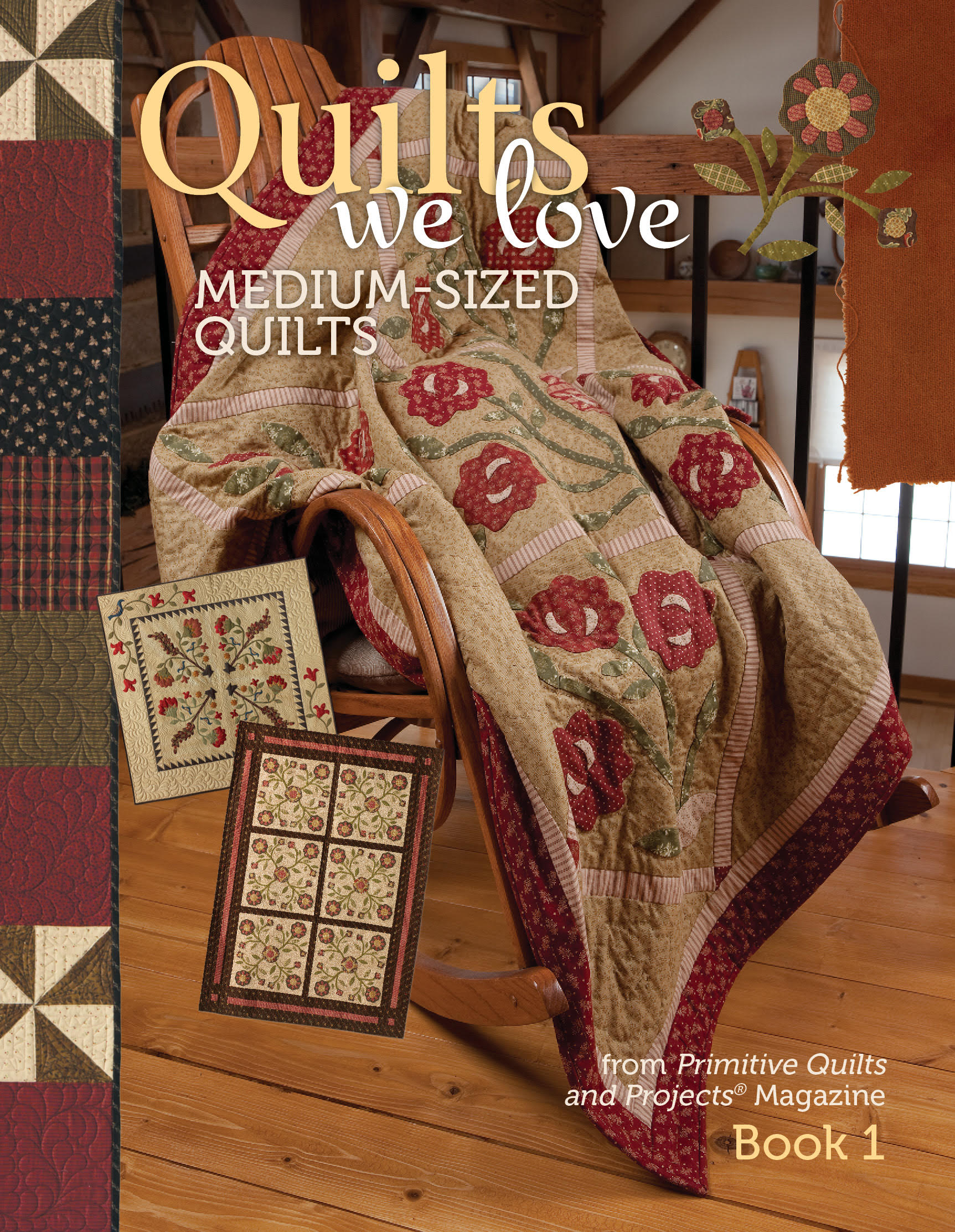 Quilts We Love eBooks Volume 1